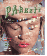 Parkett No. 79 Jon Kessler, Marilyn Minter and Albert Oehlen