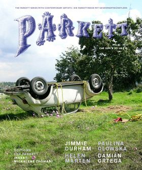 Parkett No. 92: Jimmie Durham, Helen Marten, Pauline Olowska, Damin Ortega