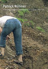 Patrick Rohner: Perambulations And Paintings, 1989-2004