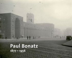 Paul Bonatz: 1877-1956