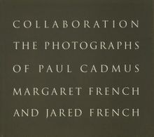 Paul Cadmus and Margaret and Jared French: Collaboration