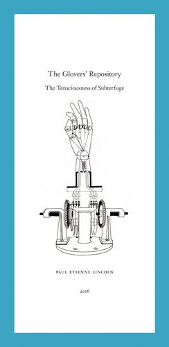 Paul Etienne Lincoln: The Glovers' Repository