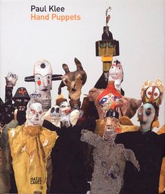 Paul Klee: Hand Puppets