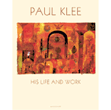 Paul Klee Exhibition Catalogs, Books, Bibliography, Biography