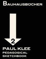 Paul Klee: Pedagogical Sketchbook