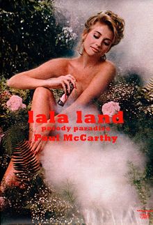 Paul McCarthy: Lala Land