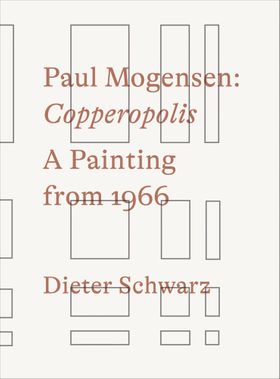 Paul Mogensen: Copperopolis