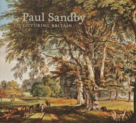 Paul Sandby: Picturing Britain