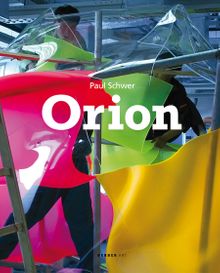 Paul Schwer: Orion
