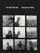 Paul Thek and Peter Hujar: Stay away from nothing