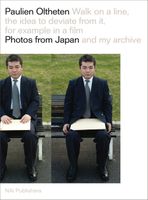 Pauline Oltheten: Photos from Japan and My Archive