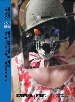 Pedro Lasch: 20 22: Art Biennials and Other Global Disasters