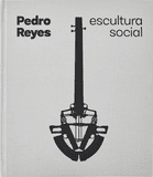 Pedro Reyes: Social Sculpture