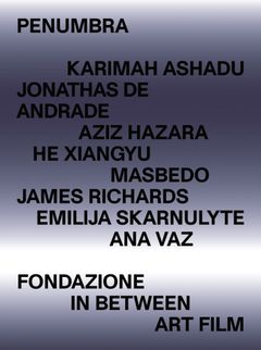 Penumbra: Fondazione In Between Art Film