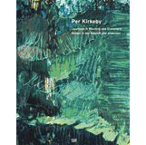 Per Kirkeby Exhibition Catalogs, Books, Bibliography, Biography