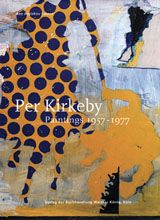 Per Kirkeby: Paintings 1957-1977