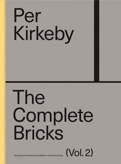 Per Kirkeby: The Complete Bricks