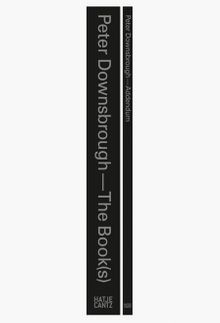 Peter Downsbrough: The Book(s) Addendum