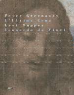 Peter Greenaway: Leonardo's Last Supper