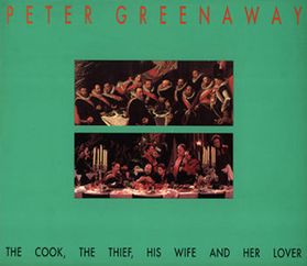 Peter Greenaway: The Cook, The Thief, His Wife, Her Lover
