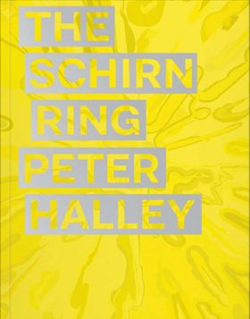 Peter Halley: The Schirn Ring