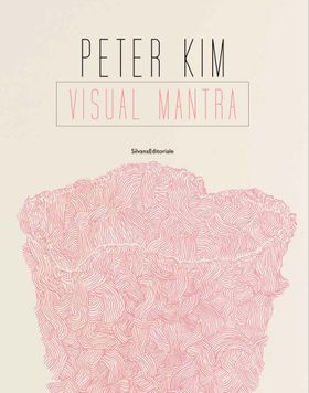 Peter Kim: Visual Mantra