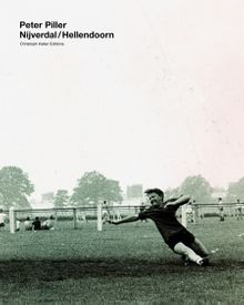 Peter Piller: Nijverdal/Hellendoorn