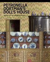 Petronella Oortman�s Doll�s House