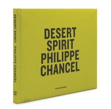 Philippe Chancel: Desert Spirit