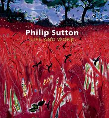 Phillip Sutton: Life and work
