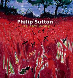 Phillip Sutton: Life and work