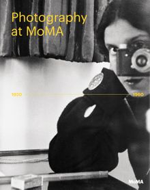 Photography at MoMA: 1920 to 1960