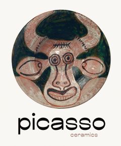 Picasso: Ceramics