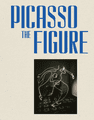 Picasso: The Figure