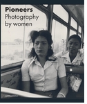 Pioneers: Photography by Women