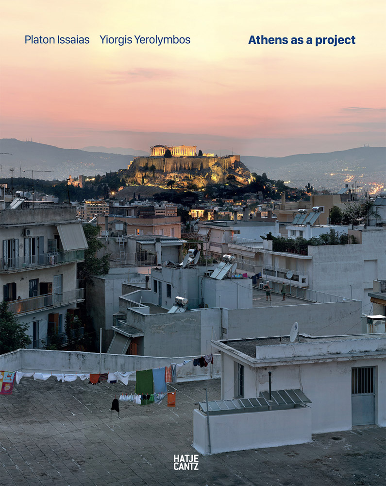 Platon Issaias/Yiorgis Yerolymbos Athens as a Project ARTBOOK