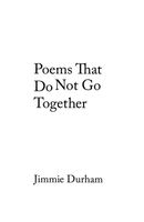 Poems That Do Not Go Together