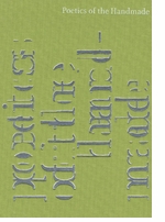Poetics of the Handmade