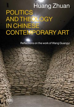 Politics and Theology in Chinese Contemporary Art