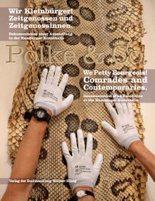Polke & Co: We Petty Bourgeois