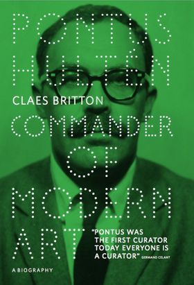 Pontus Hultn: Commander of Modern Art