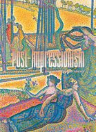 Post-Impressionism: Beyond Appearances