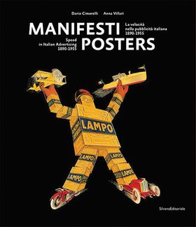 Posters: Speed in Italian Advertising 18901955