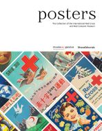 Posters: The Collection of the International Red Cross and Red Crescent Museum