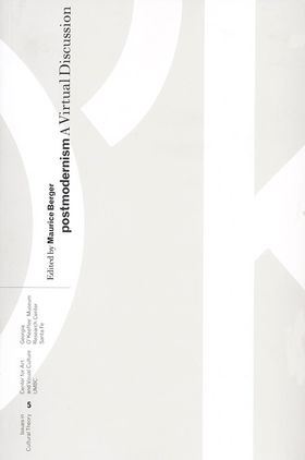 Postmodernism: A Virtual Discussion