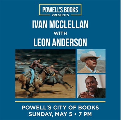Powell's Books presents 'Eight Seconds' author Ivan McClelland with Leon Anderson