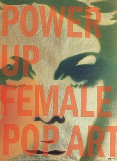Power Up: Female Pop Art