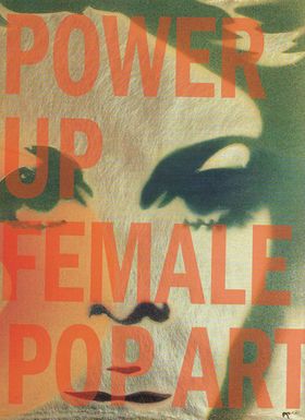 Power Up: Female Pop Art