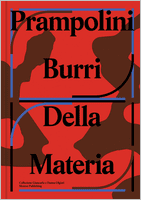 Prampolini Burri: Della Materia