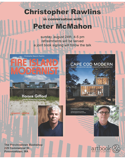 Provincetown Bookshop presents Christopher Rawlins with Peter McMahon 'Fire Island Modernist'